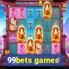 99bets games